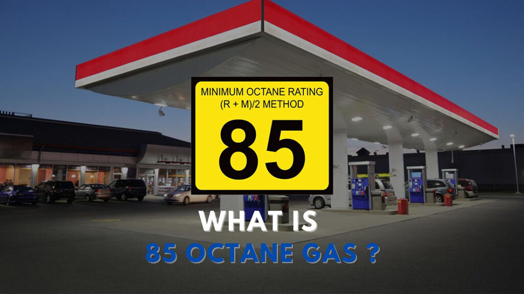 85 octane gas